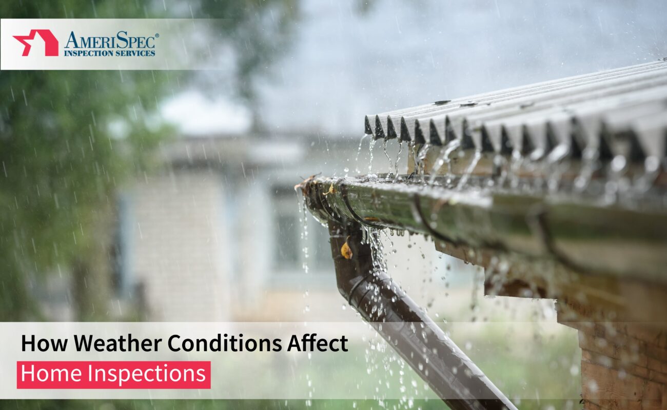 Weather Conditions for Home Inspections